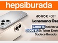 HONOR 400 Serisi Hepsiburada’da satışta