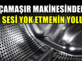 Çamaşır makinesinden gelen o sesin nedeni belli oldu! Servis çağırmadan önce bunu kontrol edin