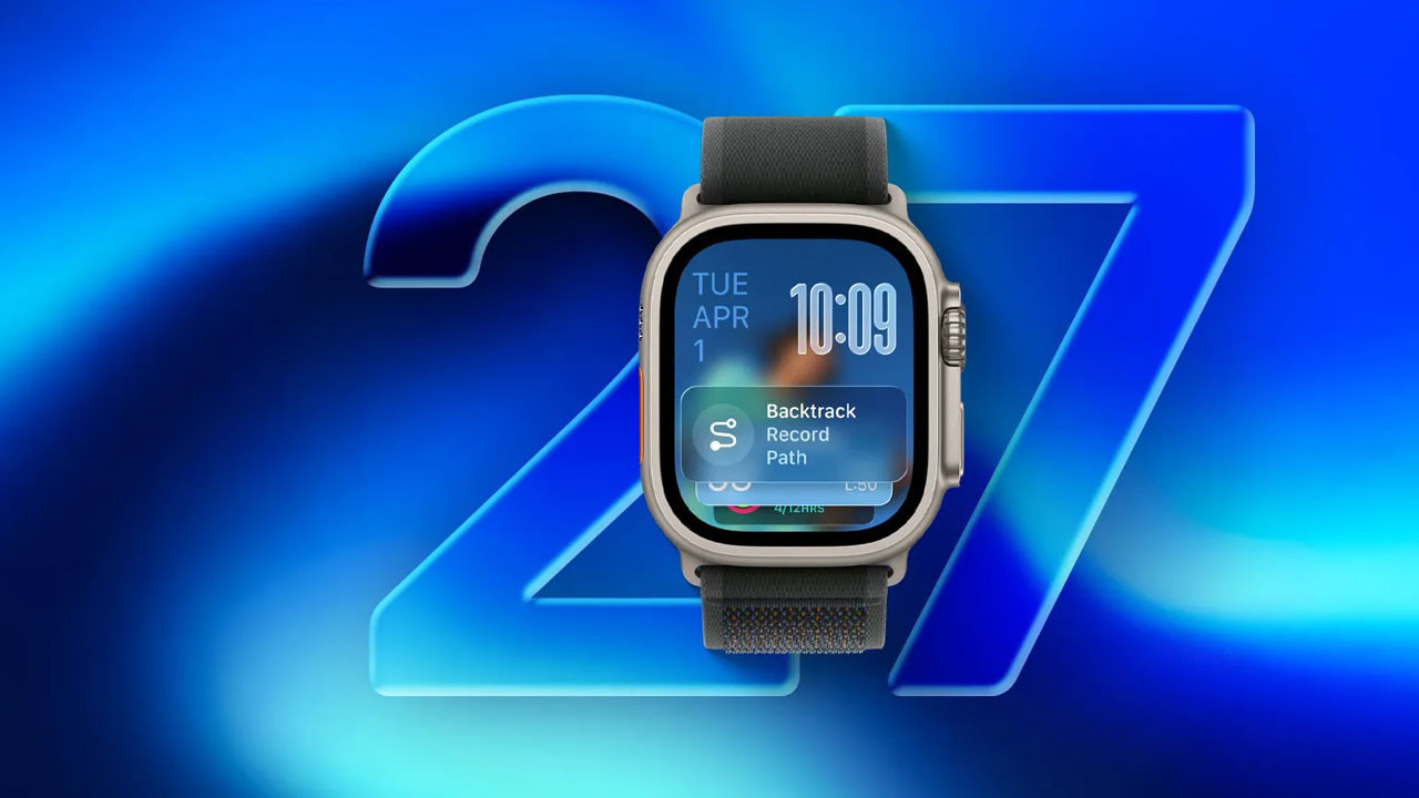 Apple, watchOS 27’yi tanıttı