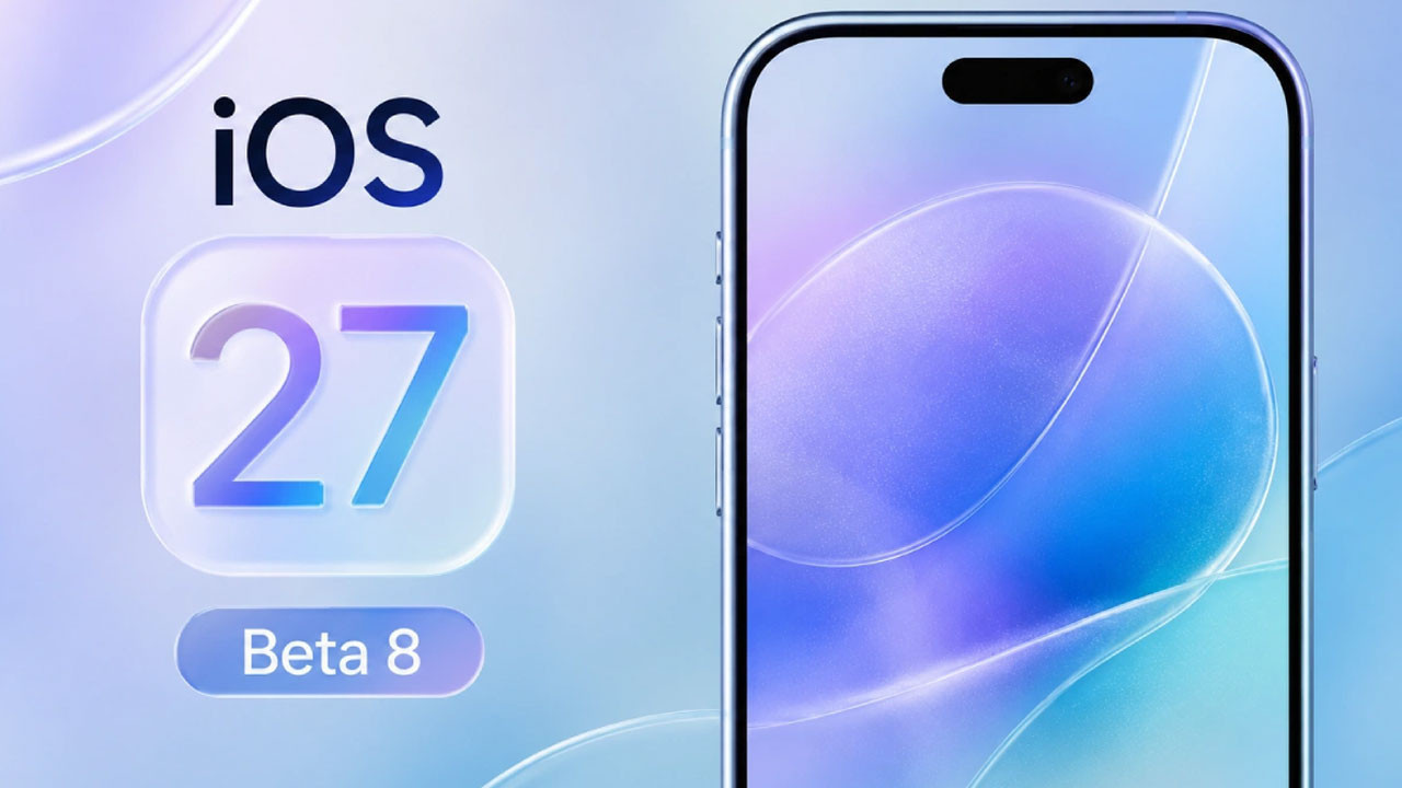 iOS 27 Beta 8 yayınlandı: İÅte iPhone'lar için yenilikler