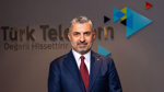 Türk Telekom CEO’su Ebubekir Şahin: "5G ile geleceği inşa eden biz olacağız”