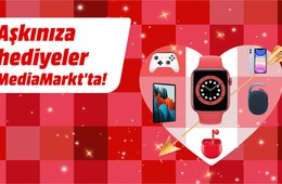 Aşkınıza hediyeler MediaMarkt'ta!