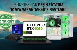 Monster'dan mart ayına özel fırsat: Peşin fiyatına 12 taksitle yüksek performans