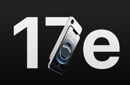 Apple, iPhone 17e ile uygun fiyatlı iPhone algısını değiştirmeye hazırlanıyor