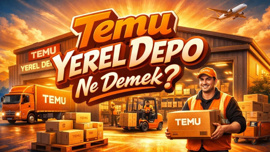 TEMU Türkiye'de yerel depo dönemi; peki ya fiyatlar?
