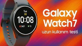 Samsung Galaxy Watch 7 hala alınır mı? İşte uzun kullanım testi
