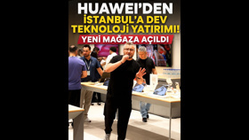 HUAWEI deneyim mağazası açıldı!
