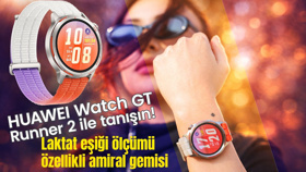 HUAWEI Watch GT Runner 2 ile tanışın! Laktat eşiği ölçümü özellikli amiral gemisi