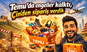 TEMU Çin'den alışverişlerdeki engelleri kaldırdı; ilk siparişimizi verdik