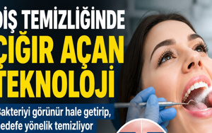 Diş temizliğinde yeni teknoloji: Hava, su ve ince tozla çalışıyor