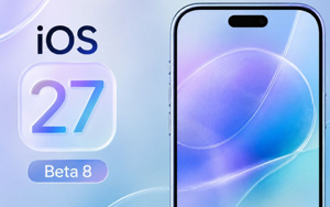 iOS 27 Beta 8 yayınlandı: İşte iPhone'lar için yenilikler