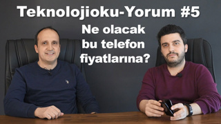 Ne oluyor bu akıllı telefon fiyatlarına? – TeknolojiOku – Yorum # 5