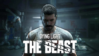 Dying Light: The Beast İncelemesi: Maceraya hazır olun