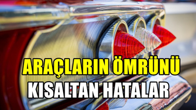 Araçların ömrünü kısaltan hatalar: Sürücülerin çoğu fark etmeden yapıyor