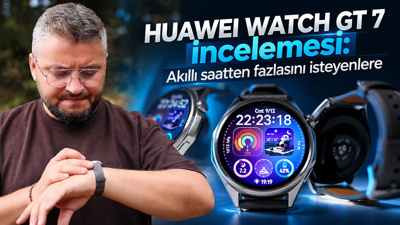 HUAWEI WATCH GT 7 incelemesi: Akıllı saatten fazlasını isteyenlere