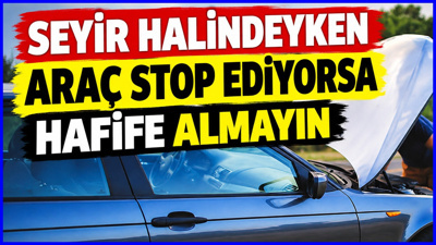 Aracınız kendi kendine duruyorsa dikkat: Bu parçaları kontrol ettirin