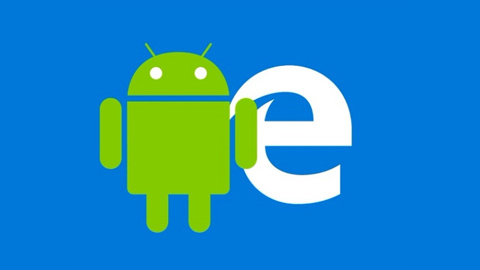 Microsoft Edge artık Android Oreo ile uyumlu!