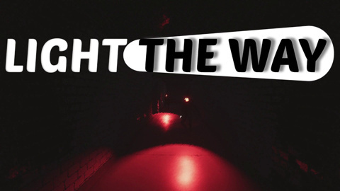 Light The Way sizlere farklı bir deneyim yaşatmaya geliyor!