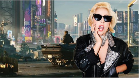 Lady Gaga Cyberpunk 2077'de mi yer alacak?