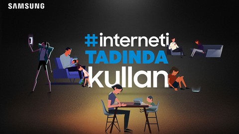 Samsung ‘İnterneti Tadında Kullan’maya davet ediyor
