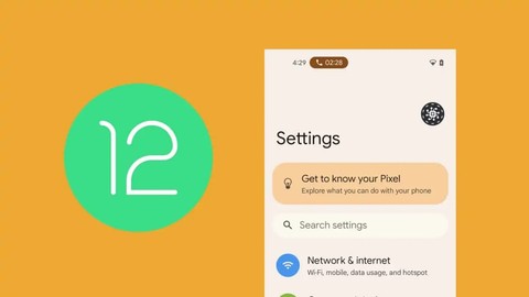 Android 12 yakında geliyor!