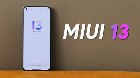 MIUI 13 güncellemesine dair önemli notlar sızdırıldı!