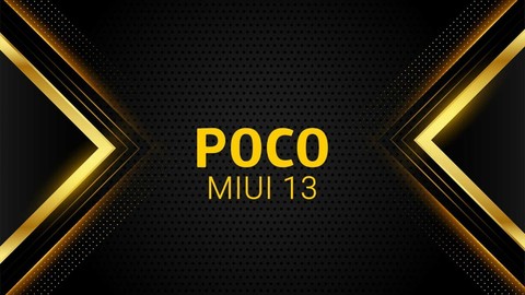 POCO'nun MIUI 13 Global testine uygun olan cihazlar yayınlandı!