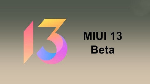 MIUI 13 Beta programından çıkan yeni cihazlar açıklandı!
