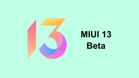 MIUI 13'ün Çin sürümünü destekleyen modellerin listesi yayınlandı!
