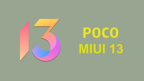 POCO'nun yakında MIUI 13 güncellemesini alması beklenen cihazları ortaya çıktı!