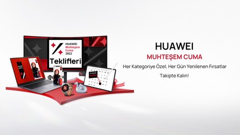HUAWEI Online Mağaza’da Muhteşem Cuma kampanyaları başladı