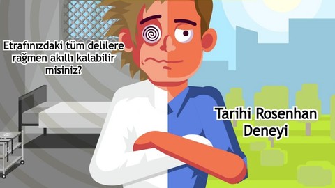 Deliler arasında akıllı olmak mı? Psikiyatri tarihine geçen Rosenhan deneyi!