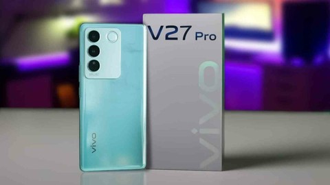 Yüksek performanslı Vivo V27 neler vadediyor?