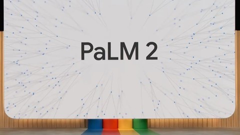 Google PaLM 2 ile tüm dengeleri değiştirebilir