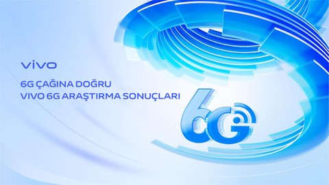 vivo’dan akıllı geleceği şekillendirecek 6G Ar-Ge çalışmaları