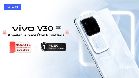 Anneler Günü'nde Ona En İyisini Hediye Edin: Yeni vivo V30 ile Sevginizi Gösterin!