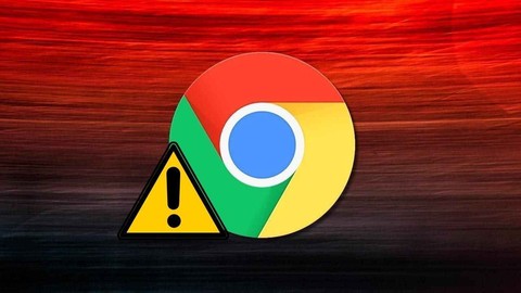 Google, Chrome için yeni bir güncelleme daha yayınladı, artık daha güvenli olacak
