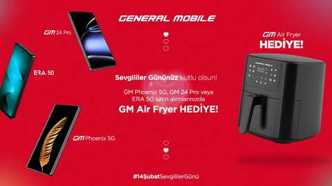 General Mobile’dan Sevgililer Günü’nde Çifte Hediye