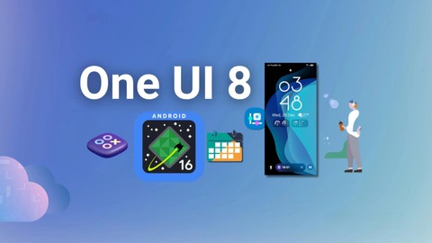 Samsung kullanıcılarına müjde, One UI 8 güncellemesi yolda
