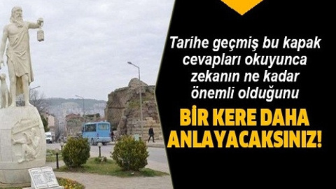 Tarihe geçmiş en müthiş cevaplar