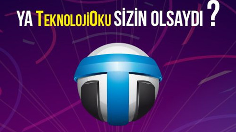 Ya TeknolojiOku sizin olsaydı? (ödüllü soru)