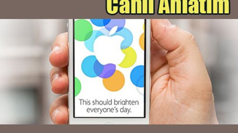 iPhone 5S, 5C ve iOS 7 Canlı Anlatım