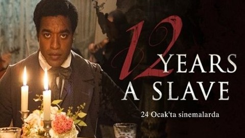 12 Yıllık Esaret yakında sinemalarda