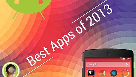2013 yılının en çok indirilen Android uygulamaları!