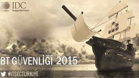 IDC BT Güvenlik 2015 Konferansı Gündemini Yeni Gelişen Teknolojiler Belirleyecek