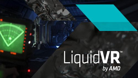 AMD Liquid VR ile Sanal Gerçekliğe Adım Atıyor
