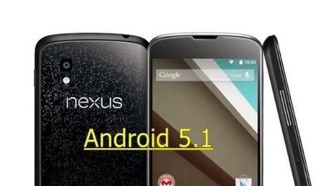 Nexus 4 için ilk Android 5.1 ROM'u yayınlandı