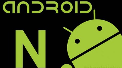 Android N ile gelebilecek 10 özellik!