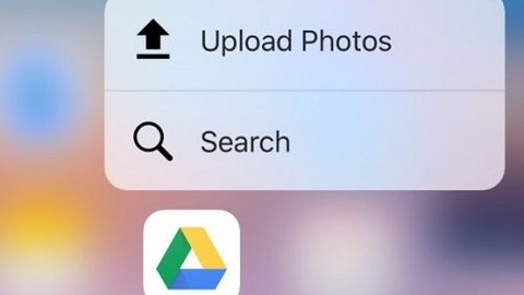 Google Drive iOS uygulaması 3D Touch desteği kazandı