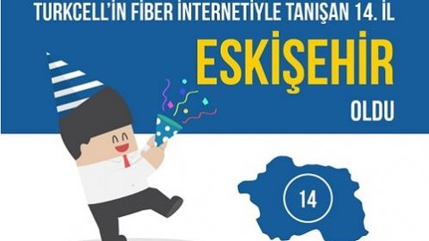 Turkcell Eskişehir’i internette ışık hızına çıkardı